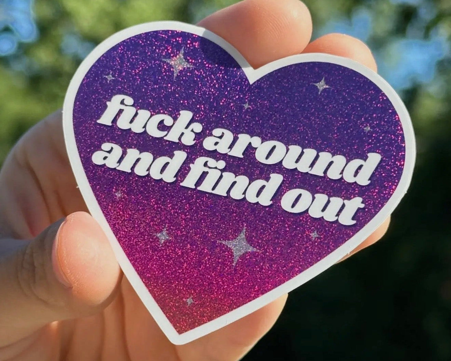 F--k Around and Find Out Sticker