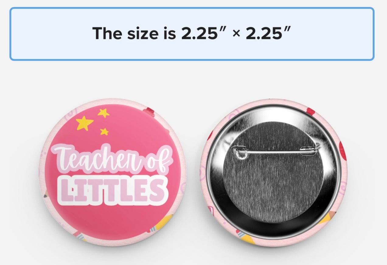 Teacher of Little pin back button