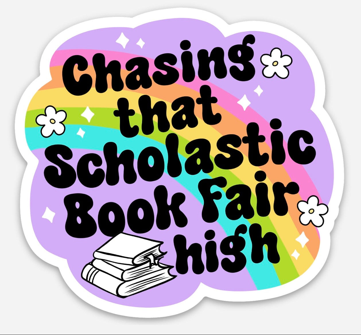 Chasing that Scholastic book fair high sticker