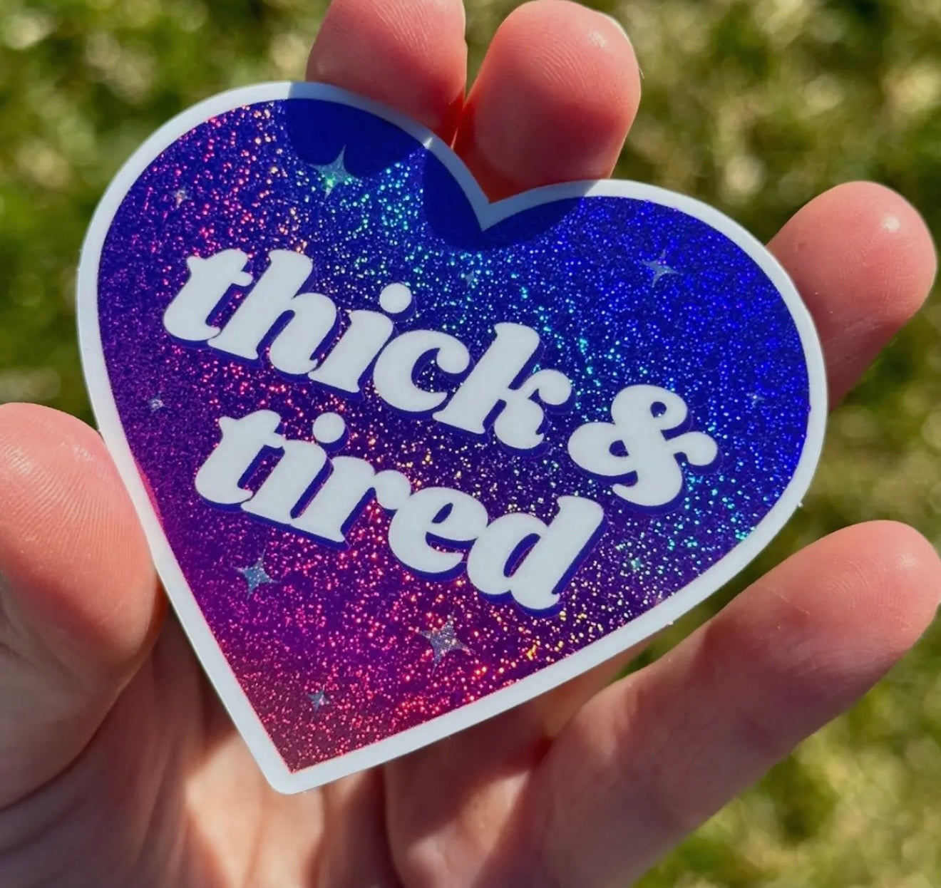 Thick & Tired Ombre Glittery Heart Sticker