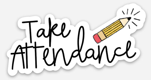 Take Attendance sticker