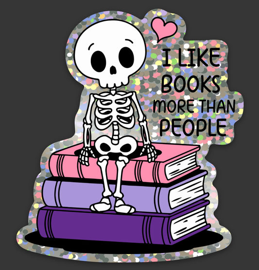I like books more than people sticker