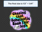 Chasing that Scholastic Book Fair High acrylic pin