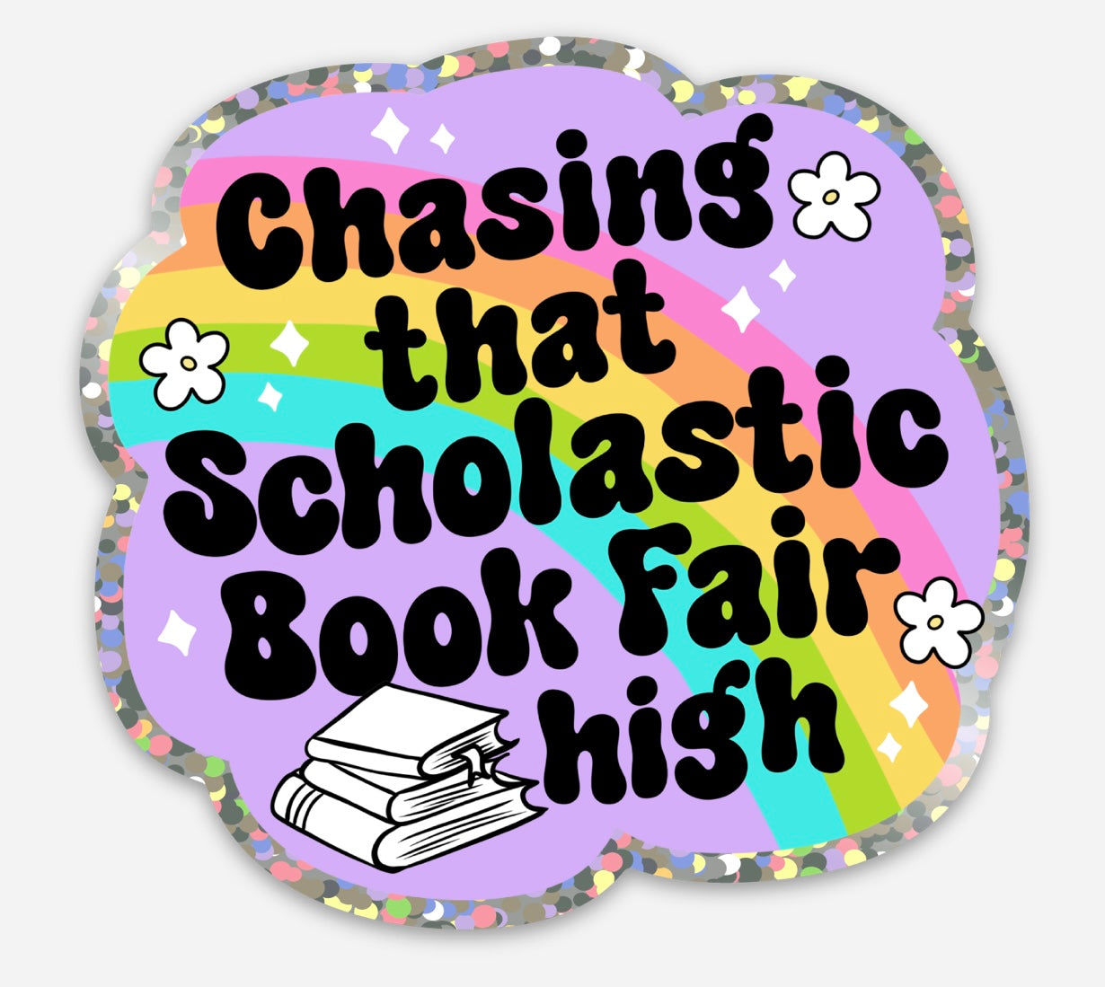 Chasing that Scholastic book fair high sticker