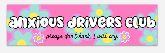 Anxious Driver Club bumper sticker