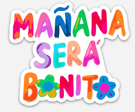 Mañana Será Bonito sticker